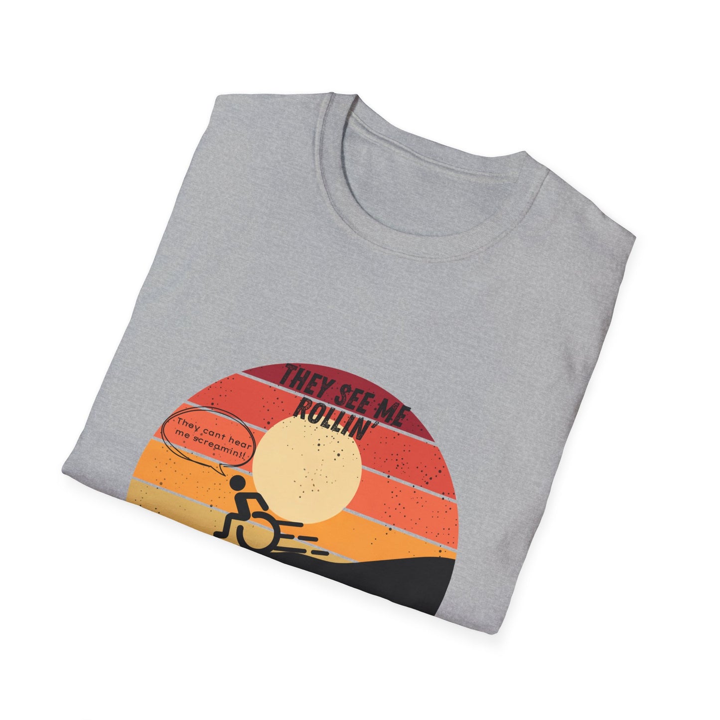 Funny Disability T-Shirt — "They See Me Rollin..." Humorous Pride Tee