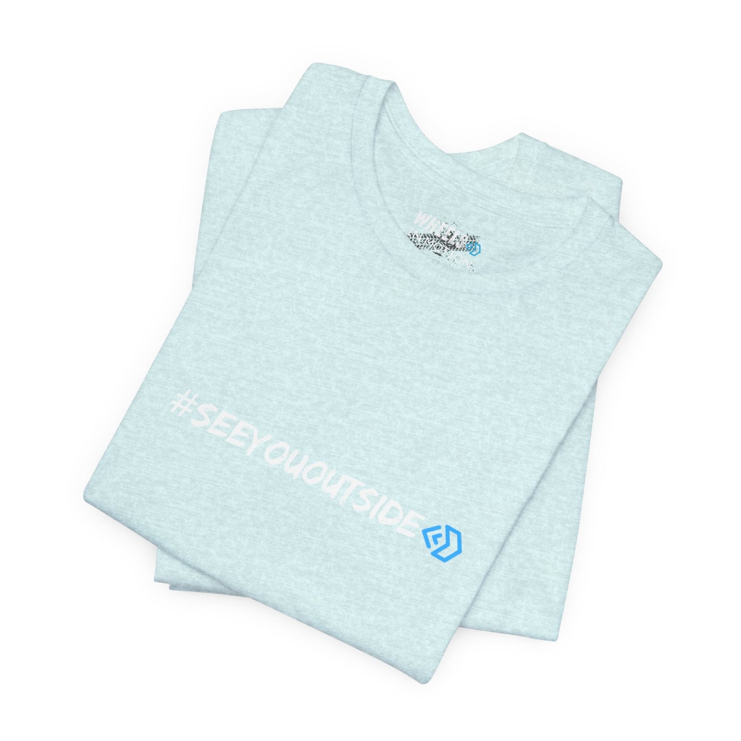 #See You Outside Unisex Jersey T Shirt