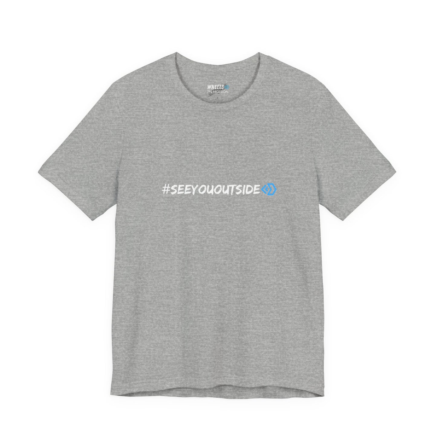 #See You Outside Unisex Jersey T Shirt