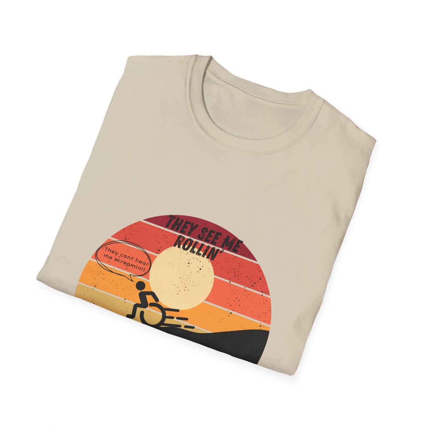 Funny Disability T-Shirt — "They See Me Rollin..." Humorous Pride Tee