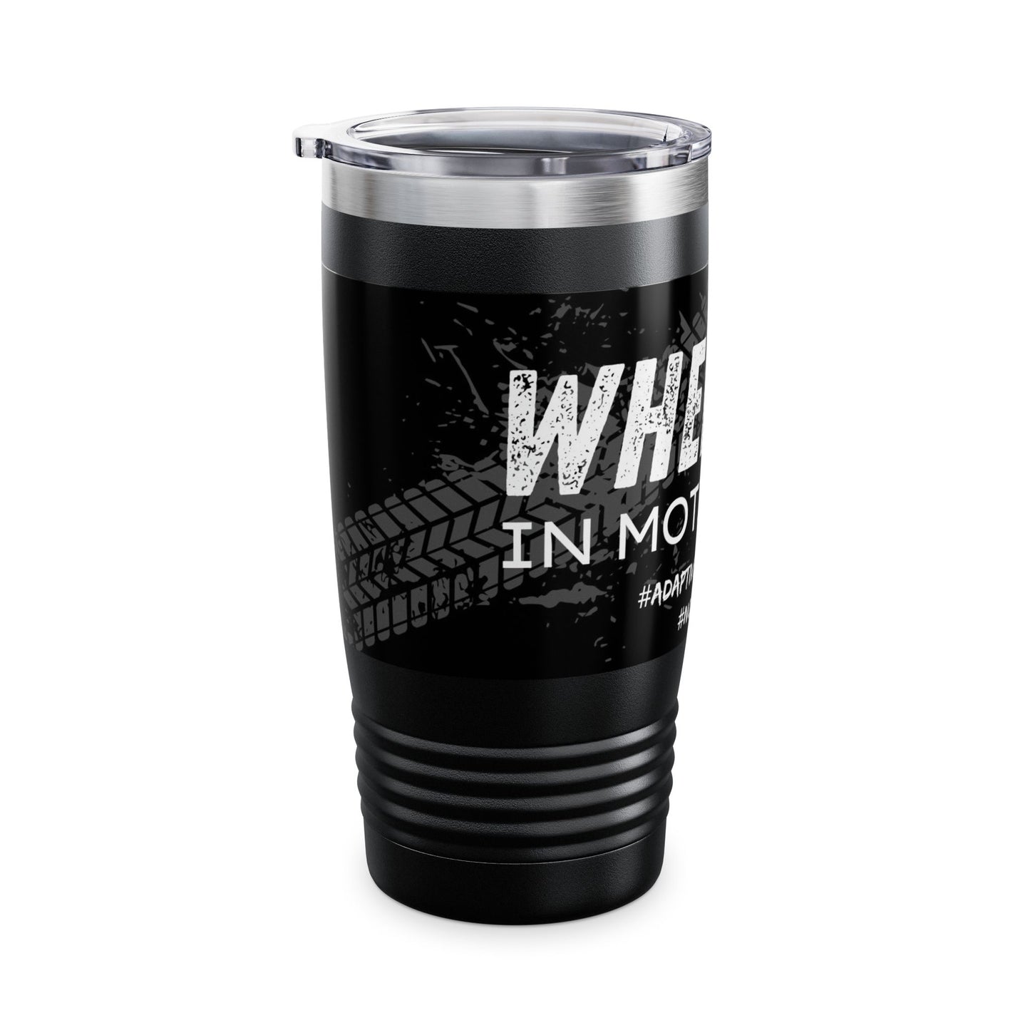 Ringneck Tumbler — "Keep the Wheels Rolling" 20oz Travel Cup