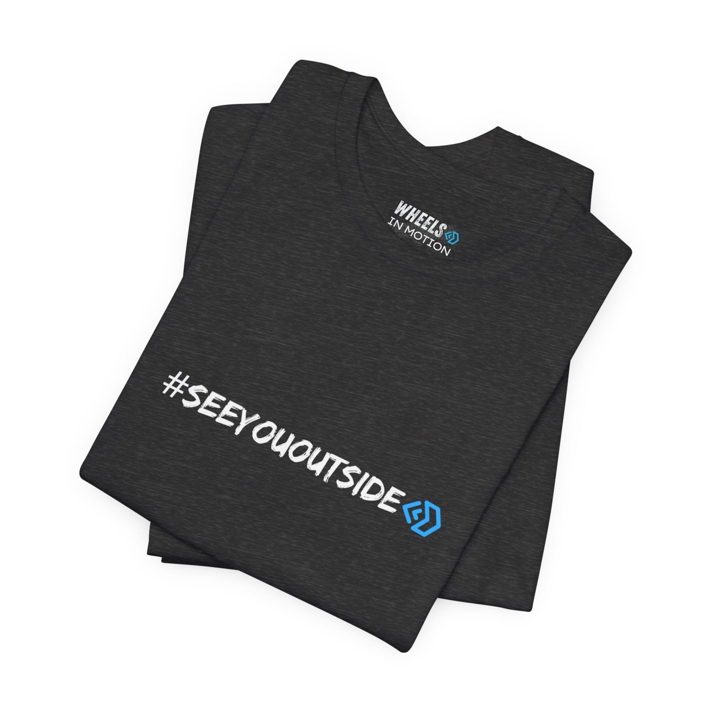 #See You Outside Unisex Jersey T Shirt