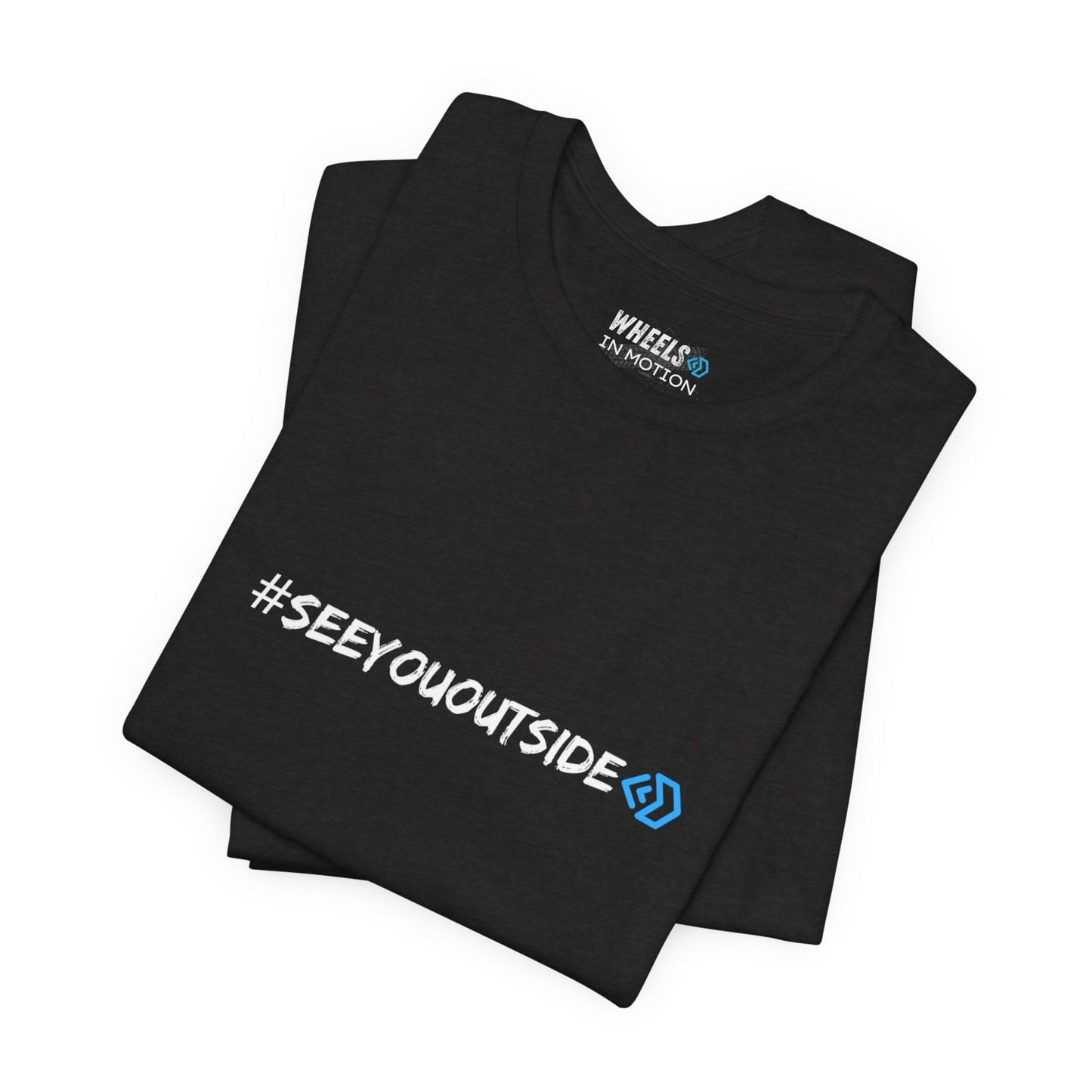 #See You Outside Unisex Jersey T Shirt